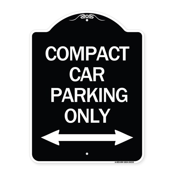 Compact Car Parking Only With Bidirectional Arrow Heavy-Gauge Aluminum Architectural Sign